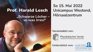 Aufzeichnung: Harald Lesch "Schwarze Löcher – so was Irres!"