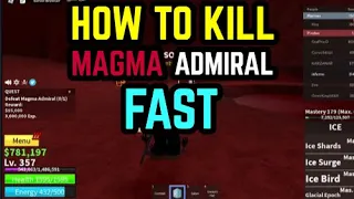 How to kill Magma Admiral fast! | Blox Fruits