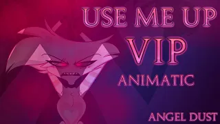 Use Me Up VIP [Hazbin Hotel Animatic] (Angel Dust Song by PARANOiD DJ)