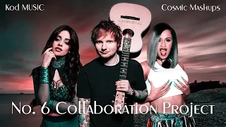 take my bad idea to london | No. 6 Collaborations Project (Mashup) // by KoD mUSIC & CosmicMashups