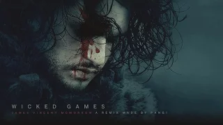 James Vincent McMorrow - Wicked Games (PANG! Game Of Thrones Tribute Mix)