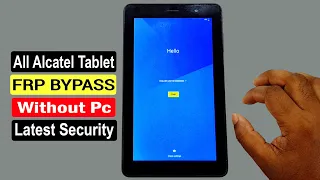 ALL ALCATEL TABLET FRP BYPASS ANDROID 8.0/8.1/9.0/10 / RESET GOOGLE ACCOUNT LOCK WITHOUT PC |