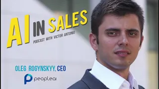 AI in Sales with Oleg Rogynskyy CEO of People.AI