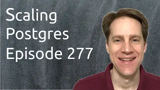 Postgres Releases, PostgreSQL Survey, Partitioning vs. Sharding, Bulk Loading | Scaling Postgres 277