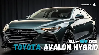 2025 Toyota Avalon Hybrid: Luxury, Efficiency, Innovation