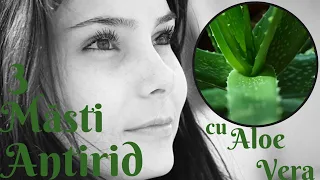 3 Masti Antirid  cu Aloe Vera  / 3 Anti-Wrinkle  Aloe Vera Masks [Eng.Sub.]