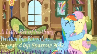 [Month of Lurve] A Little Bit of Nothing [MLP Flutterdash Fanfic Reading]