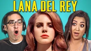ADULTS REACT TO LANA DEL REY