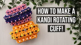 How to make a Kandi Rotating Cuff! Step by step tutorial!