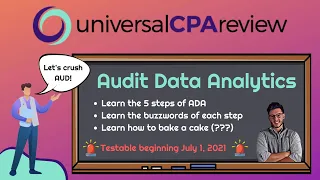 Steps to Audit Data Analytics for the CPA Exam (Universal CPA Review tutorial) | AUD CPA