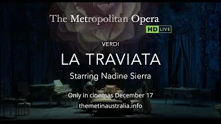 Met Opera: La Traviata - Official Trailer (AU)