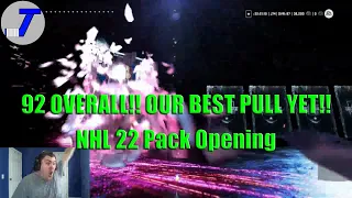 OUR NEW BEST PULL EVER!! 92 OVERALL!! (NHL 22 Pack Opening)