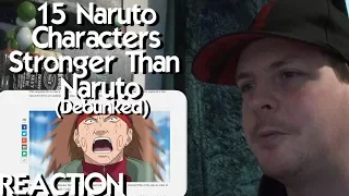 15 Naruto Characters Stronger Than Naruto (Debunked) REACTION