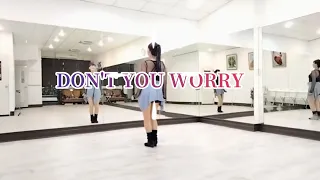 DON'T YOU WORRY 簡單易學好聽  莊雪香老師（單人舞蹈教學）編舞：鄭秋卿老師