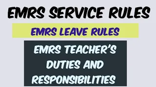 Emrs latest news | emrs service rules | emrs teacher’s duties and responsibilities | emrs leave rule