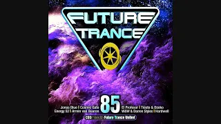 Future Trance 85 - CD3 Mixed By Future Trance United