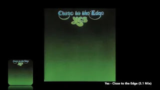 Yes - Close to the Edge (5.1 Mix)