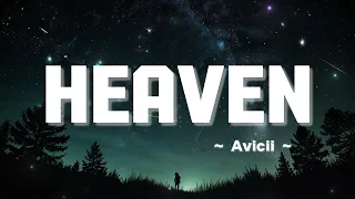 Avicii - Heaven (Lyrics)