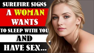 Clear Signs A Woman Wants To Sleep With You | Psychology Facts About Human Behavior | Awesome Facts