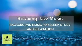 Relaxing Jazz Music | Smooth Jazz Instrumental for Stress Relief
