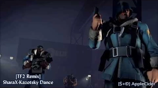 Sinhes Undertale) [TF2 Remix] SharaX - Kazotsky Dance