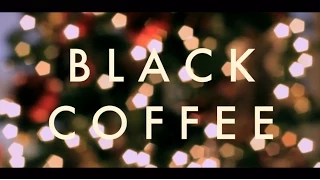 BLACK COFFEE - a christina xing film (2015)