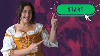 5 Easy Tips to Start Your Historical Costuming Journey Today!