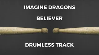 Imagine Dragons - Believer (drumless)