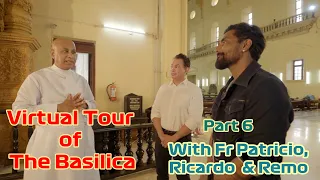 Virtual Tour - Basilica of Bom Jesus - Part  6