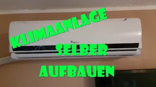 Klimaanlage selber einbauen | Montage Klima Split Gerät | Installation Klima ac installation