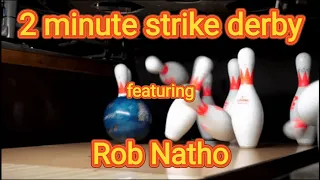 #4 - 2 minute strike derby with Rob  - Garage Bowling Alley #bowling #fun #subscribe #gba #amf #pba