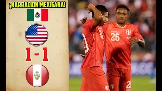 NARRACIÓN MEXICANA EMOCIONANTE: PERÚ 1 - ESTADOS UNIDOS 1 - AMISTOSO INTERNACIONAL