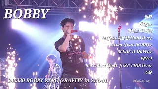 [fancam] 240330 BOBBY ZERO GRAVITY in SEOUL 07