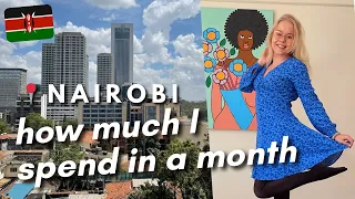 Cost of Living in Nairobi, Kenya (below USD 1000!)