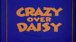 Donald Duck - "Crazy Over Daisy" (1950) - recreation titles