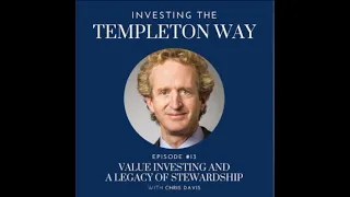 Episode 13: Chris Davis: Value Investing and a Legacy of Stewardship