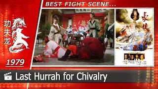 Last Hurrah for Chivalry | 1979 (Scene-1)