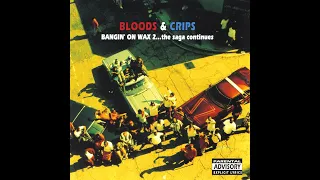 Bloods & Crips - East Side Rip Rider (B.K. All Day) (1994, Los Angeles CA)