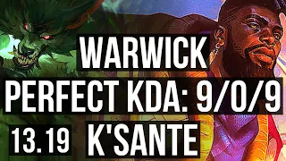 WARWICK vs K'SANTE (TOP) | 9/0/9, 1500+ games, 1.8M mastery, Legendary | NA Master | 13.19