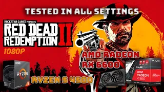 Red Dead Redemption 2 | Ryzen 5 4500 + RX 6600 | 1080P All Preset Settings Game Test