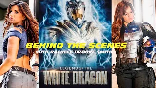 Legend of the White Dragon - Behind The Scenes w/ Rachele Brooke Smith - New Superhero Movie