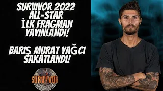 Survivor 2022 All-Star ilk fragmanı çıktı! Barış Murat Yağcı'ya ne oldu? Düşüncelerimi belirttim!