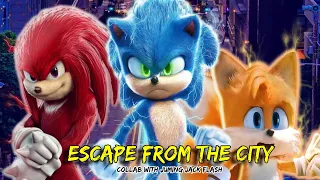 Sonic the Hedgehog || Escape from The City (c/w @lowestspacestar)