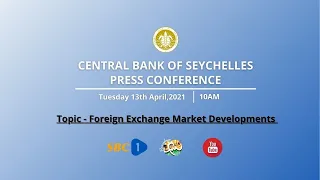 SBC | LIVE - CENTRAL BANK OF SEYCHELLES (CBS) PRESS CONFERENCE - 13.04.2021