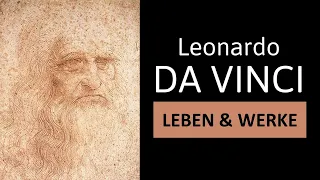 Leonardo da Vinci - Leben, Werke & Malstil | Einfach erklärt!