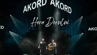 AKORD – Hora Dorului I Official Audio