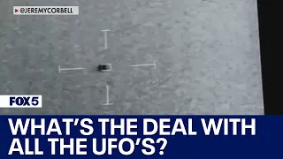 What's the deal with all the UFO's? | FOX 5's DMV Zone