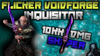 ✨ FLICKER STRIKE VOIDFORGE INQUISITOR (10 KK SHAPER DMG)