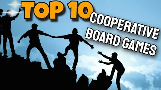 Top 10 Cooperative Board Games