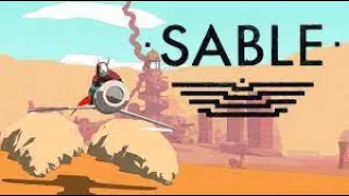Sable - Gameplay No Commentary - First Chapter